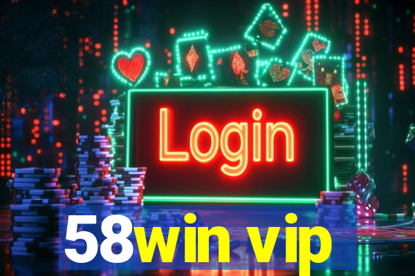 58win vip